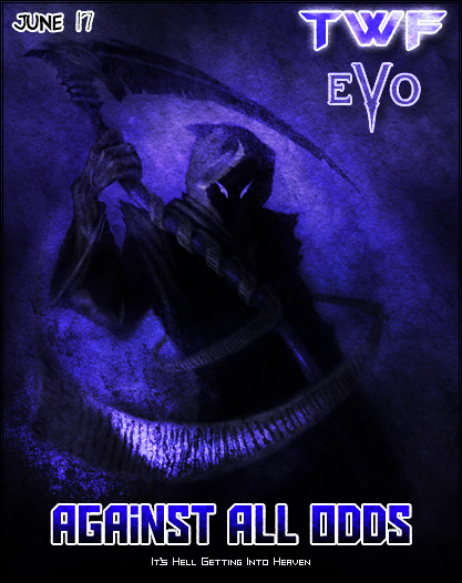 TWF/eVo Against All Odds Official Poster