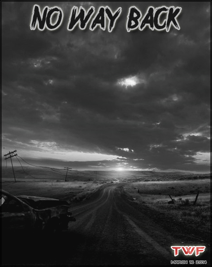 TWF No Way BacK Official Poster