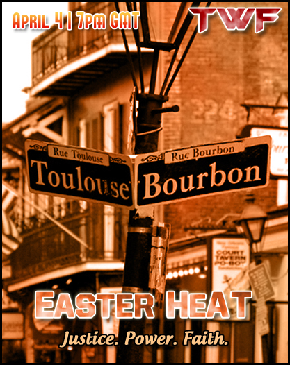 TWF Easter HeAT Official Poster